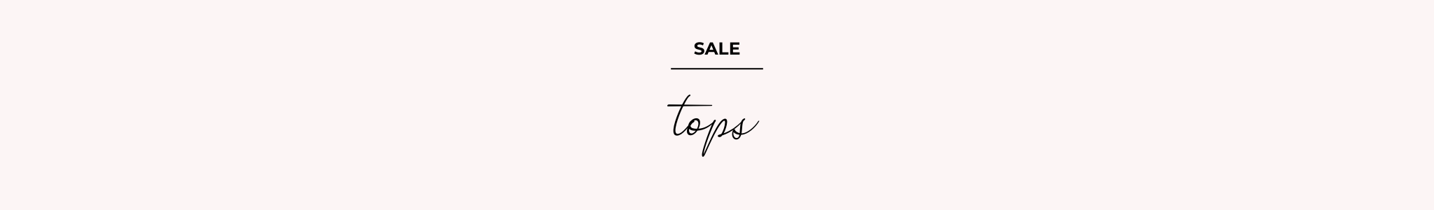 SALE - TOPS